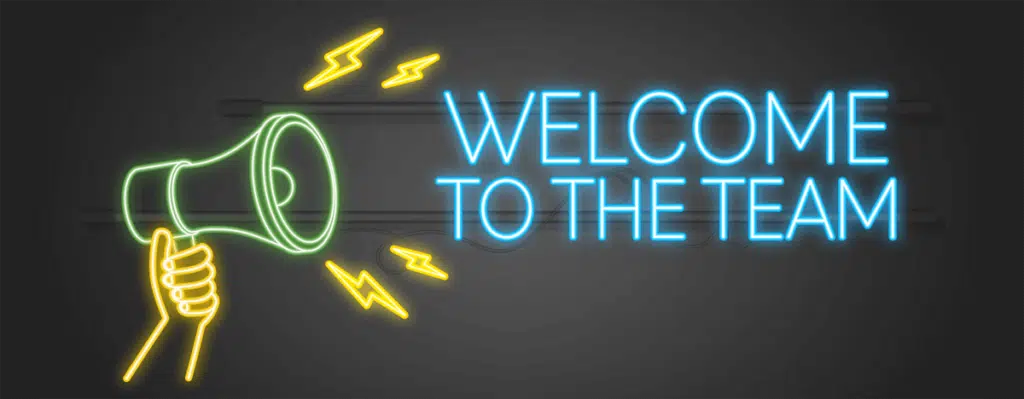 Welcome to the Team