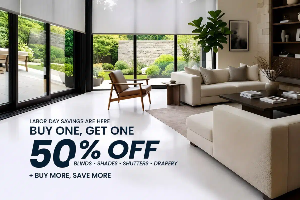 3BM_Labor_Day_Homepage_Promo_1200x800 Modern living room with custom roller shades featuring Labor Day Buy One, Get One 50% Off savings on blinds, shades, shutters and drapery.
